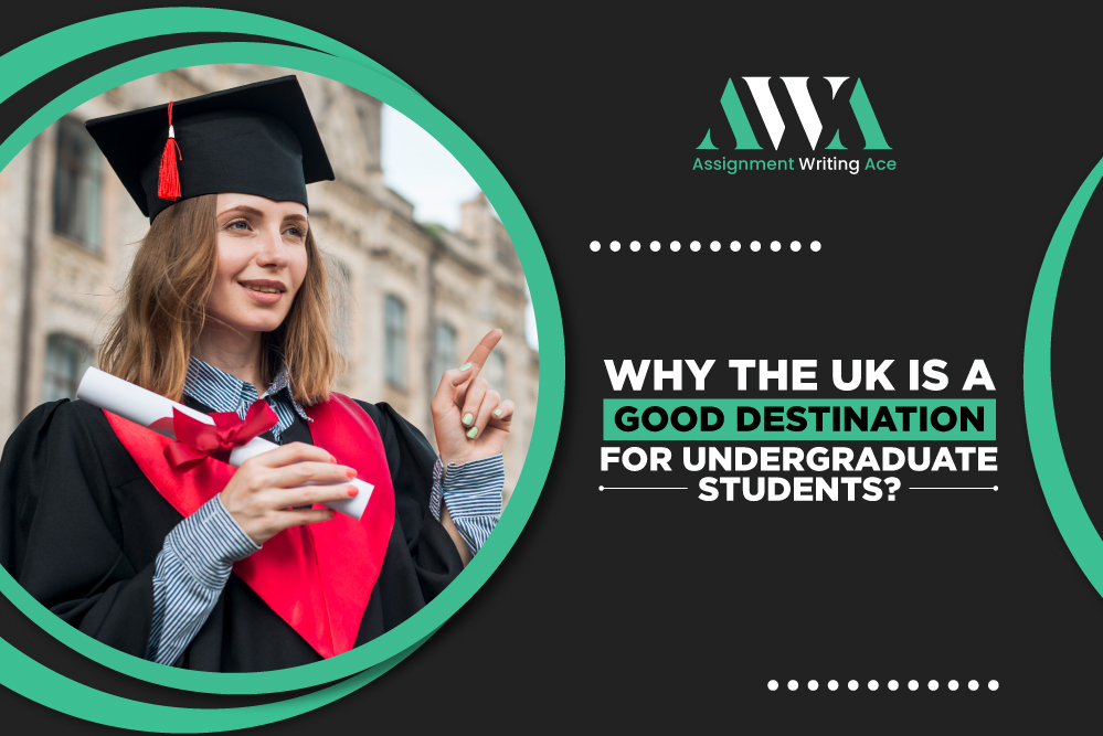 5 Reasons Why UK Is a Good Destination for Undergraduate Students