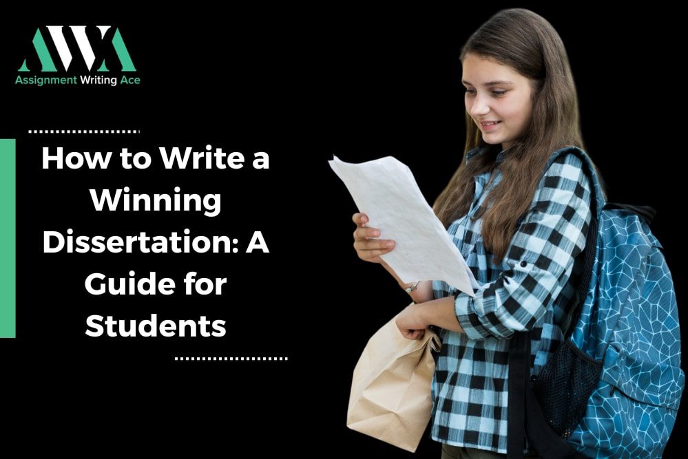How to Write a Winning Dissertation A Guide for Students