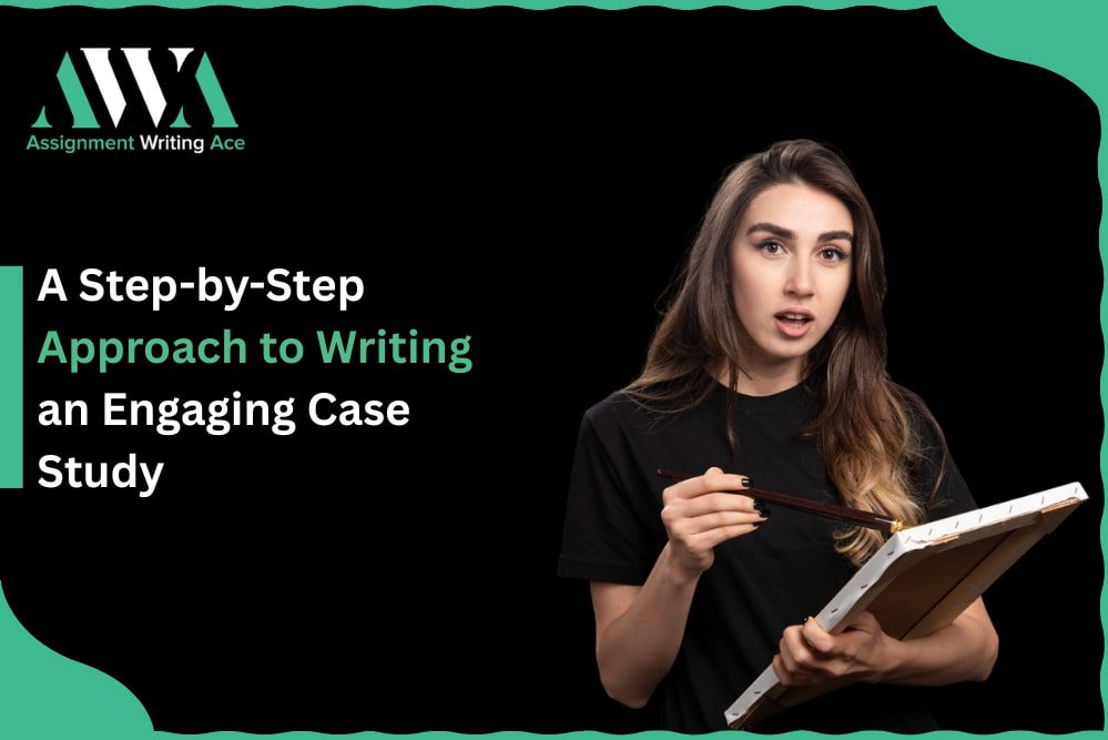 A Step-by-Step Approach to Writing an Engaging Case Study