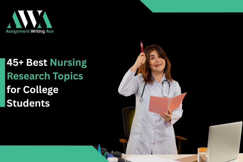 45+ Best Nursing Research Topics for College Students