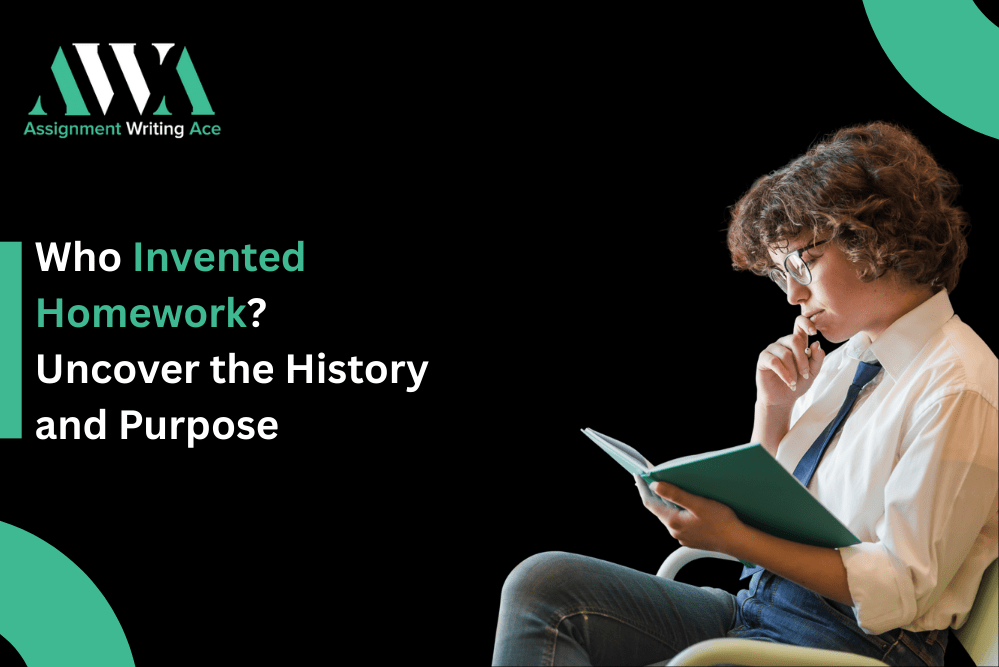 Who Invented Homework Uncover the History and Purpose