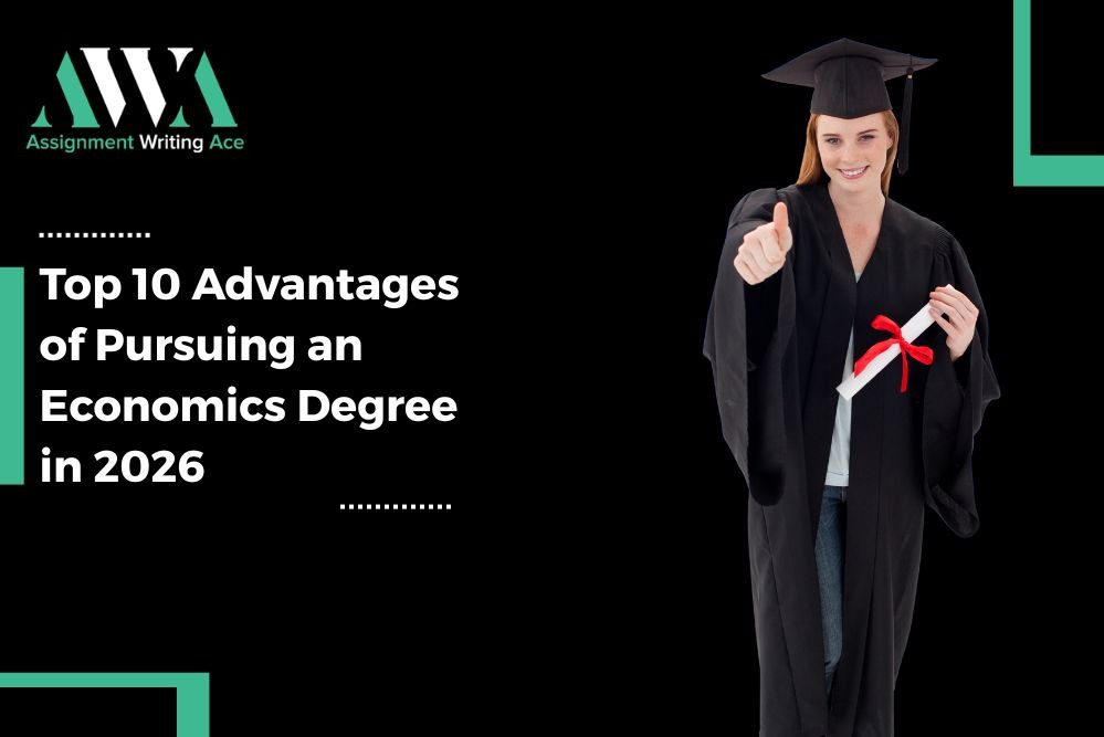 Top 10 Advantages of Pursuing an Economics Degree in 2026